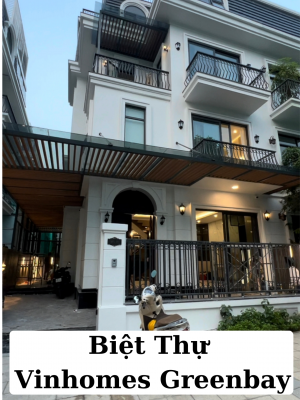 Biệt Thự Vinhomes Greenbay final